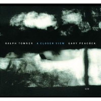 Ralph Towner & Gary Peacock - A Closer View