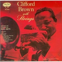 Clifford Brown - Clifford Brown with Strings