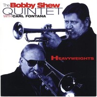 Bobby Shew Quintet - Heavyweights