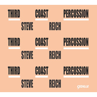 Third Coast Percussion - Steve Reich