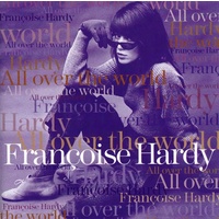 Francoise Hardy - All Over the World