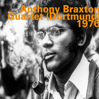 Anthony Braxton Quartet - Dortmund 1976