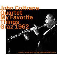 John Coltrane Quartet - My Favorite Things Graz 1962