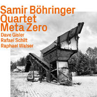 Samir Böhringer Quartet - Meta Zero