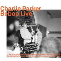Charlie Parker - Bebop Live