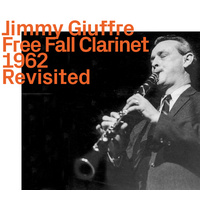 Jimmy Giuffre - Free Fall Clarinet 1962  Revisited