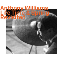 Anthony Williams - Life Time & Spring    Revisited