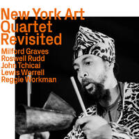 New York Art Quartet - Revisited