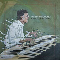 Steve Winwood - Winwood: Greatest Hits Live