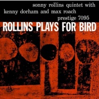 Sonny Rollins Quintet - Rollins Plays for Bird - Hybrid Mono SACD