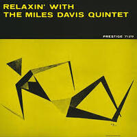 Miles Davis - Relaxin' with the Miles Davis Quintet(mono) / 180 gram vinyl LP