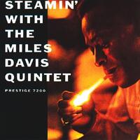 Miles Davis - Steamin' with the Miles Davis Quintet(mono) / 180 gram vinyl LP