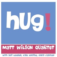 Matt Wilson - Hug
