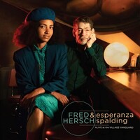 Fred Hersch & Esperanza Spalding - Alive at the Village Vanguard / vinyl LP