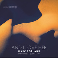 Marc Copland - And I Love Her