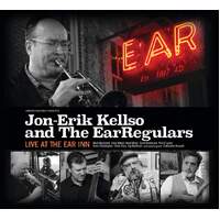 Jon-erik Kellso and The EarRegulars - Live At The Ear Inn
