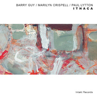 Barry Guy, Marilyn Crispell & Paul Lytton - Ithaca