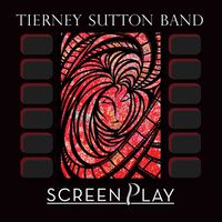 Tierney Sutton Band - ScreenPlay