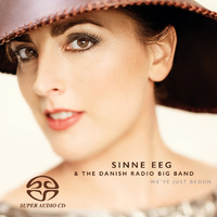 Sinne Eeg & The Danish Radio Big Band - We've Just Begun - Hybrid Stereo SACD