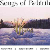 Jeremy Siskind - Songs Of Rebirth