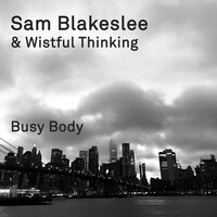 Sam Blakeslee - Busy Body