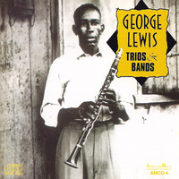 George Lewis - Trios & Bands