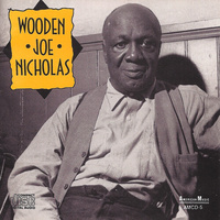 Wooden Joe Nicholas - Wooden Joe Nicholas