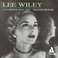 Lee Wiley - At Carnegie Hall, 1972