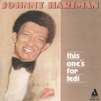 Johnny Hartman - this one's for tedi