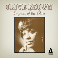 Olive Brown - Empress Of The Blues