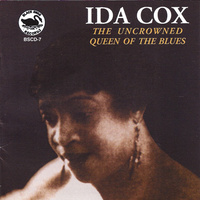 Ida Cox - The Uncrowned Queen Of The Blues