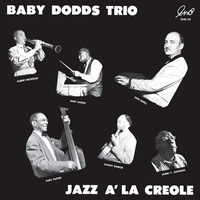 Baby Dodds Trio - Jazz A'La Creole