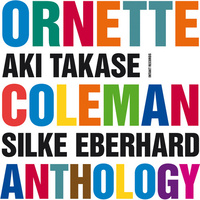 Aki Takase & Silke Eberhard - Ornette Coleman Anthology / 2CD set