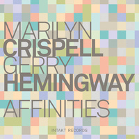 Marilyn Crispell & Gerry Hemingway - Affinities