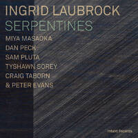 Ingrid Laubrock - Serpentines
