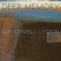 Barry Guy, Marilyn Crispell & Paul Lytton - Deep Memory