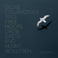Sylvie Courvoisier Trio - Free Hoops