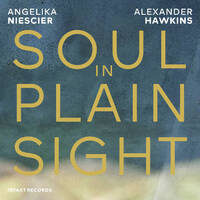 Angelika Niescier & Alexander Hawkins - Soul in Plain Sight