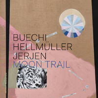Sarah Buechi & Franz Hellmüller - Moon Trail