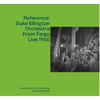 Duke Ellington Orchestra - From Fargo Live 1940