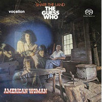 The Guess Who - American Woman / Share the land - Hybrid SACD