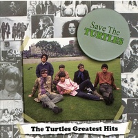The Turtles - Save the Turtles: Turtles Greatest Hits