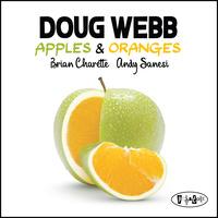 Doug Webb - Apples & Oranges