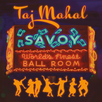 Taj Mahal - Savoy / 180 gram vinyl LP