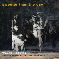 Wayne Horvitz - Sweeter Than the Day - Hybrid SACD