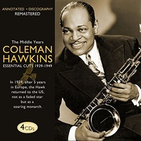Coleman Hawkins - The Middle Years: Essential Cuts