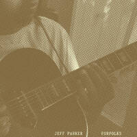 Jeff Parker - Forfolks / vinyl LP