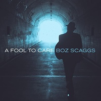Boz Scaggs - Fool to Care