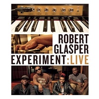 Robert Glasper - Robert Glasper Experiment: Live