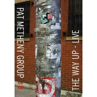 Pat Metheny Group - The Way Up: Live / DVD